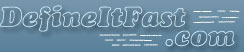 defineitfast