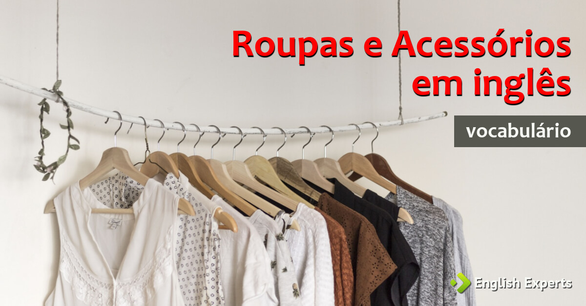 Roupas em inglês - English Experts