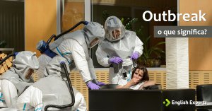 O que Significa Outbreak?