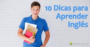 10 Dicas para Aprender Inglês